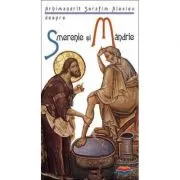 Despre smerenie si mandrie