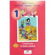 Comunicare in limba romana. Manual pentru clasa 1
