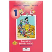 Comunicare in limba romana. Manual pentru clasa 1