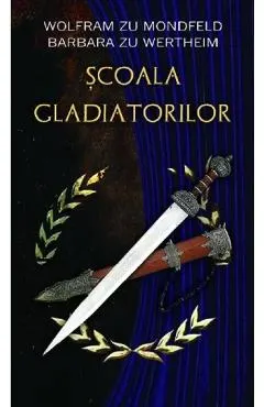 Scoala gladiatorilor