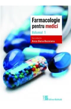 Farmacologie pentru medici Vol.1