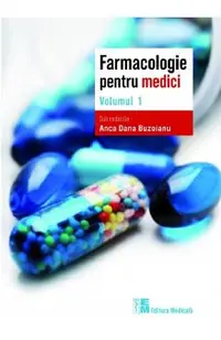 Farmacologie pentru medici Vol.1