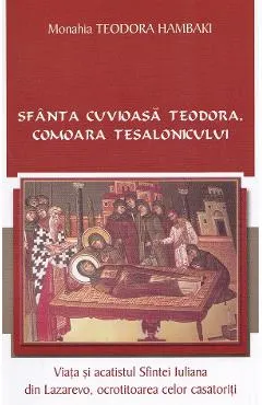 Sfanta Cuvioasa Teodora, comoara Tesalonicului