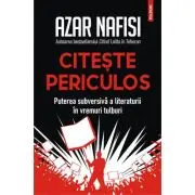 Citeste periculos