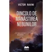 Dincolo de Manastirea Nebunilor