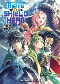 The Rising of the Shield Hero, Vol. 6 (Light Novel)
