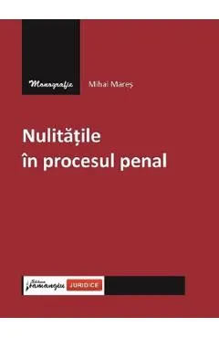Nulitatile in procesul penal
