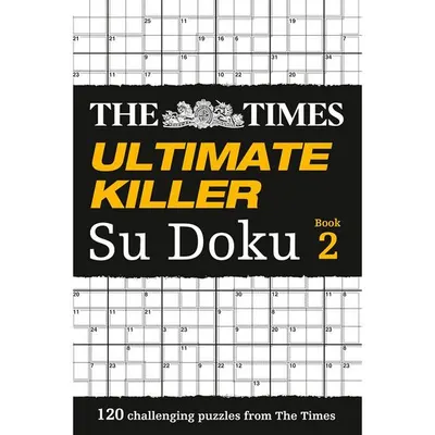 The Times Ultimate Killer Su Doku (Book 2)