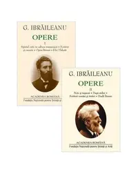 G. Ibrăileanu. Opere (Vol. I+II) - Hardcover - Academia Română, Garabet Ibrăileanu