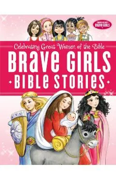 Brave Girls Bible Stories