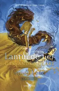 eBook Lantul de fier. Seria Ultimele ore Vol.2