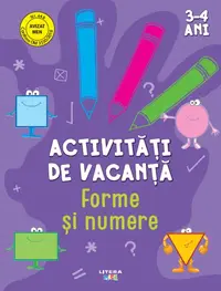 Activitati de vacanta. Forme si numere