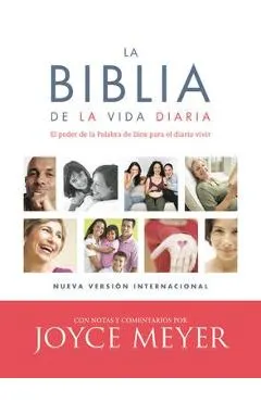 La Biblia de la Vida Diaria, NVI: El Poder de la Palabra de Dios Para El Diario Vivir