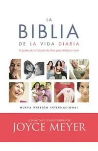 La Biblia de la Vida Diaria, NVI: El Poder de la Palabra de Dios Para El Diario Vivir