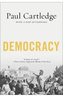 Democracy: A Life
