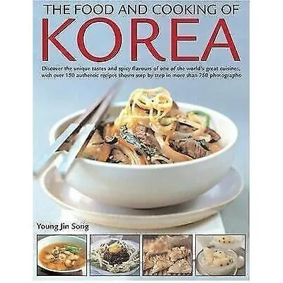 The Food and Cooking of Korea