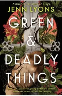 Green & Deadly Things