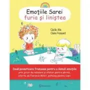 Emotiile Sarei (volumul 1). Furia si linistea