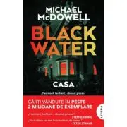 Blackwater 3. Casa