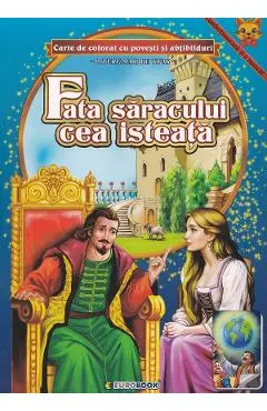 Fata saracului cea isteata. Carte de colorat cu povesti si abtibilduri. Litere mari de tipar