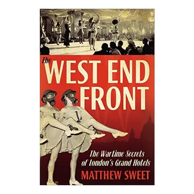 The West End Front