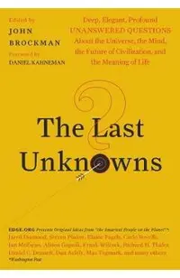Last Unknowns