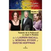 Vedetele de la Hollywood cu origini in Romania