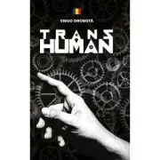 Transhuman. Editie bilingva