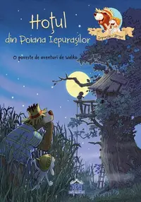 Hoțul din poiana iepurașilor - Hardcover - Walko
