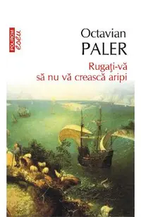 eBook Rugati-va sa nu va creasca aripi