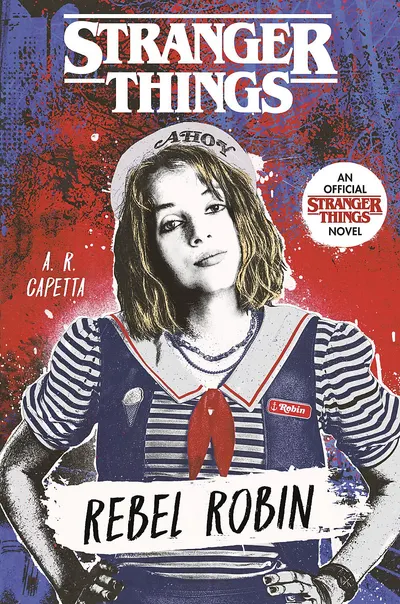 Stranger Things: Rebel Robin (Offical Novel)