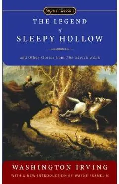 The Legend of Sleepy Hollow and Other Stories from the Sketch Book