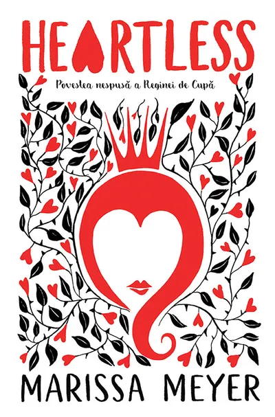 Heartless. Povestea nespusă a Reginei de Cupă
