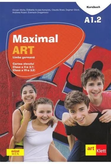 Maximal ART A1.2 - Limba germana - Clasa 5 L1 Clasa 6 L2