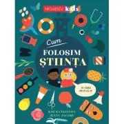 Cum folosim STIINTA in viata de zi cu zi