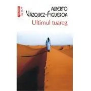 Ultimul tuareg (editie de buzunar)