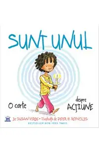 Sunt Unul. O carte despre actiune