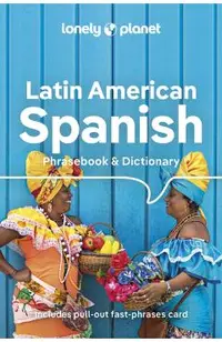 Lonely Planet Latin American Spanish Phrasebook & Dictionary 10