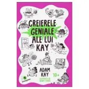 Creierele geniale ale lui Kay