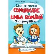 Caiet de scriere. Comunicare in limba romana. Clasa pregatitoare