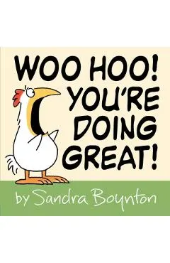 Woo Hoo! You're Doing Great!