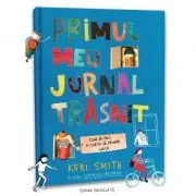 Primul meu jurnal trasnit. Cum sa faci o carte sa prinda viata