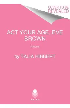 ACT Your Age, Eve Brown