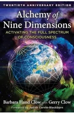 Alchemy of Nine Dimensions: Activating the Full Spectrum of Consciousness