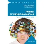 Parintii si tehnologia digitala
