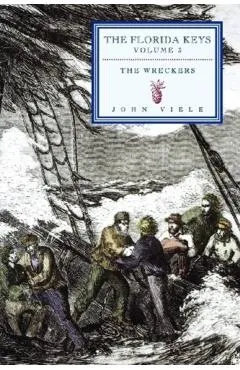 The Wreckers: The Florida Keys, Volume 3
