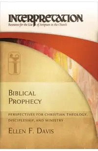Biblical Prophecy