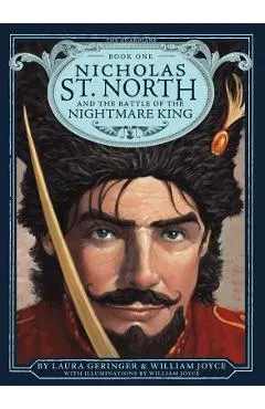 Nicholas St. North and the Battle of the Nightmare King, Volume 1