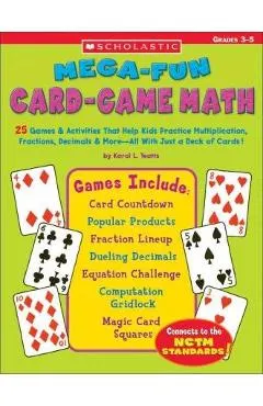 Mega-Fun Card-Game Math: Grades 3-5