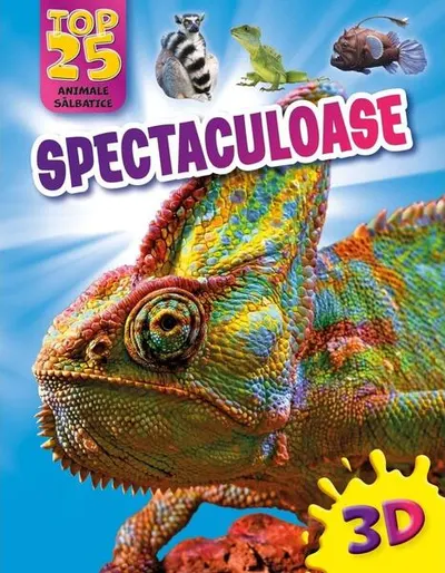 Top 25 animale sălbatice - Spectaculoase 3D - Paperback brosat